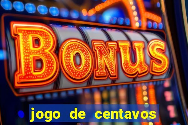 jogo de centavos na betano