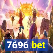 7696 bet