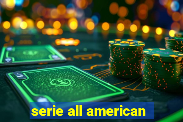 serie all american