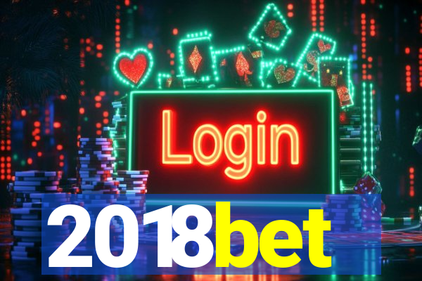 2018bet