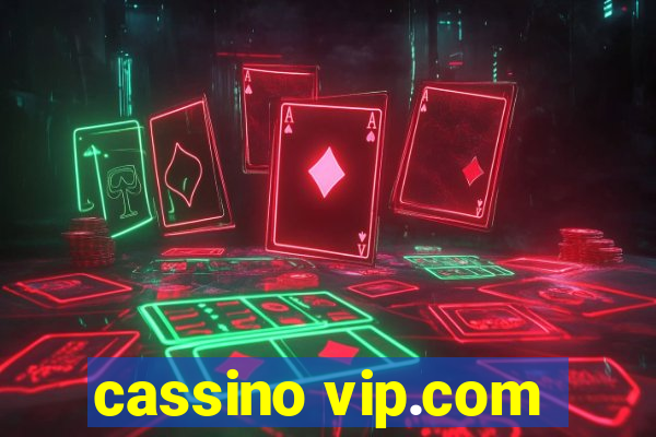 cassino vip.com