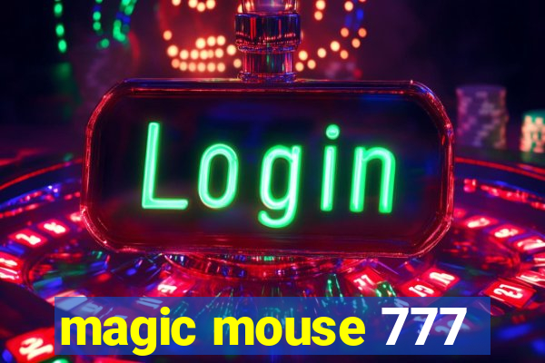 magic mouse 777