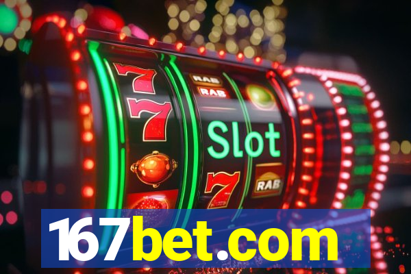 167bet.com