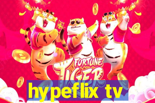 hypeflix tv