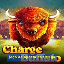 jogo de aposta do tiringa