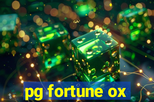 pg fortune ox