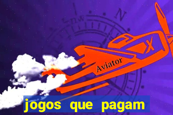 jogos que pagam dinheiro para jogar