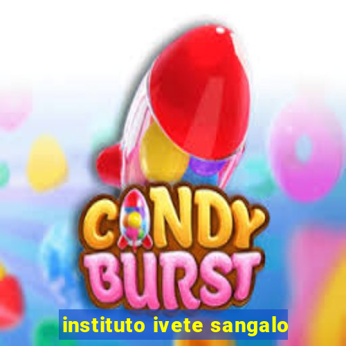 instituto ivete sangalo