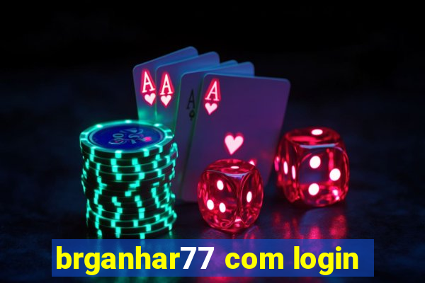 brganhar77 com login