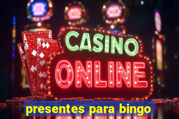 presentes para bingo