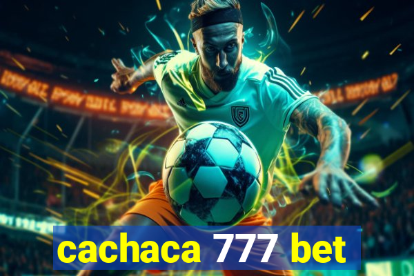 cachaca 777 bet