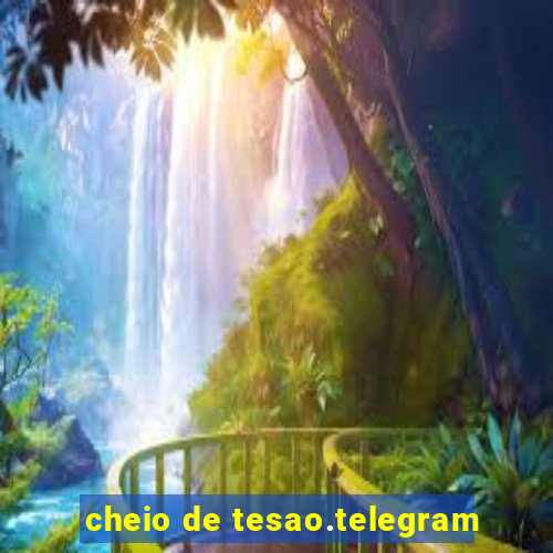 cheio de tesao.telegram