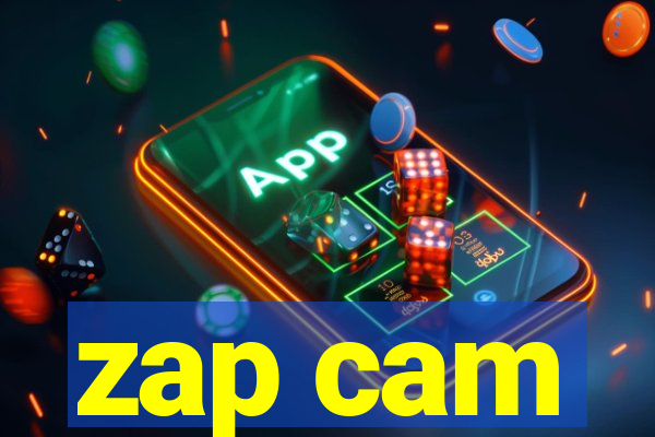 zap cam