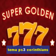 tema ps3 corinthians