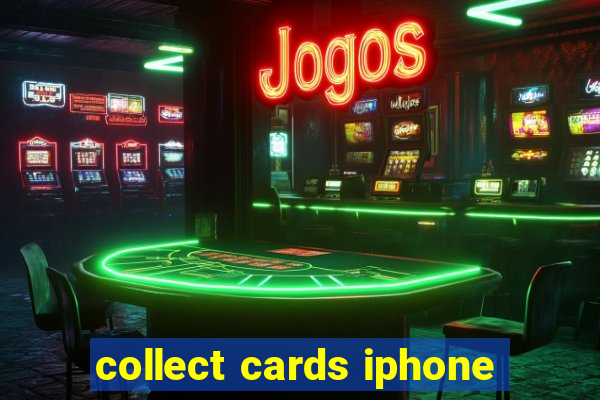 collect cards iphone