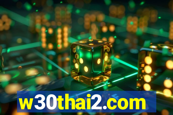 w30thai2.com